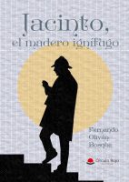 Jacinto,-el-madero-infugo