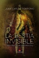 LA BESTIA INVISIBLE (Historia de mi Fibromialgia)_v2.indd