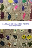 LA DONA DE LES MIL ÀNIMES  LA MUJER DE LAS MIL ALMAS v3.indd