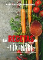 LAS RECETAS DE TIA MARI