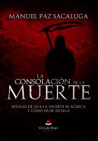 La consolación de la Muerte Señales de que la Muerte se acerca