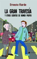 La gran travesía y otros cuentos de humor propio.indd