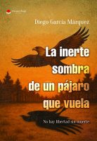 La inerte sombra de un pájaro que vuela.indd