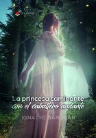 La princesa caminante con el caballero andante.indd