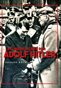 La toma del poder por Adolf Hitler