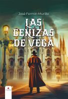 Las Cenizas de Vega.indd