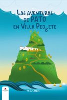 Las aventura de pato en Villa Pedete.indd