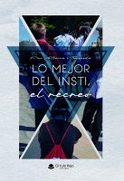 Lo mejor del insti, el recreo -v2.indd