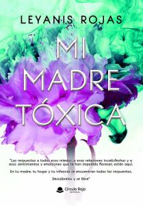 MI MADRE TÓXICA -v5.indd