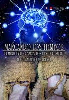 Marcando los tiempos. Lamente en el cosmos, los pies, en el suel