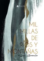 Mil millas de ríos y montañas.indd