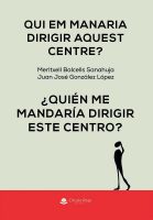 Qui em manaria dirigir aquest centre - v2.indd