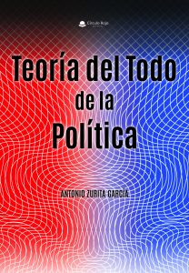 Teoría del Todo de la política v6.indd