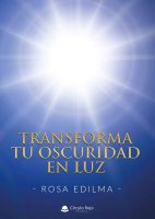 Transforma-tu-oscuridad-en-luz