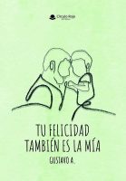 Tu felicidad también es la mía.indd