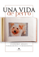 Una vida de perro