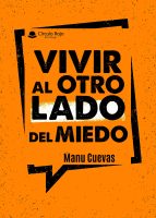 VIVIR AL OTRO LADO DEL MIEDO.indd