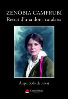 Zenòbia Camprubí. Retrat d’una dona catalana..indd