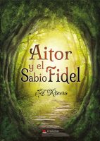 Aitor y el sabio Fidel