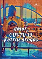 amor-covid-y-otras-drogas