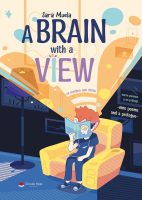 Brains with a view: nine poems and a prologue/ Un cerebro con vistas: nueve poemas y un prólogo