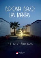broma-bajo-las-mantas