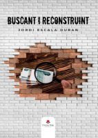 buscant-i-reconstruit