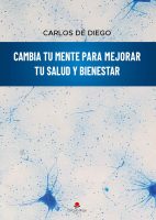 cambia-tu-mente-para-mejorar-tu-salud-bienestar