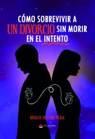 como sobrevivir a un divorcio opcion 2