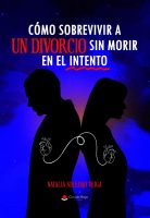 como sobrevivir a un divorcio opcion 2