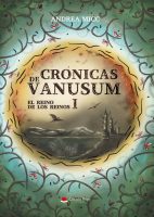 Crónicas de Vanusum I