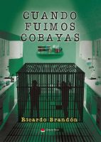 cuando-fuimos-cobayas