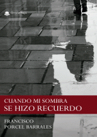 cuando-mi-sombra-se-hizo-recuerdo