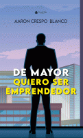 de-mayor-quiero-ser-emprendedor