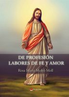 de-profesion-labores-de-fe-y-amor