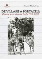 De Villasis a Portaceli (Sevilla 1905-2005)