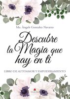 Descubre la magia que hay en tí