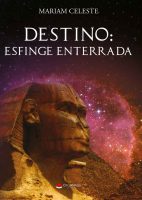 Destino: esfinge enterrada