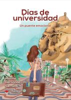 Días de universidad. Un puente emocional