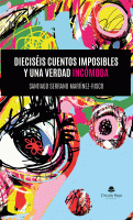 dieciseis-cuentos-imposibles-y-una-verdad-incomoda