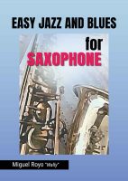 Easy jazz and blues for  saxophone