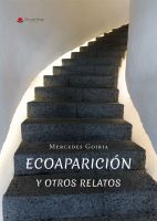 ecoaparicion-y-otros-relatos