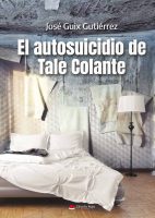 El autosuicidio de Tale Colante