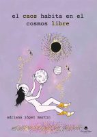 el-caos-habta-en-el-cosmos-libre