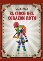 el-circo-del-corazon-roto