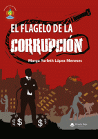 el-flaguelo-de-la-corrupcion