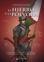 el-hierro-y-la-polvora