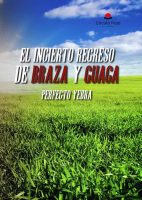 El incierto regreso de Braza y Guaca