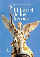 el-laurel-de-los-heroes