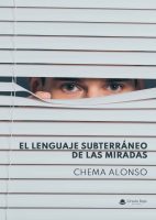 el-lenguaje-subterraneo-de-las-miradas